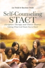 Self-Counseling with STACT (Scripture Therapy and Choice Theory) : Getting What God Wants You to Have! - eBook