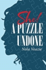She! A Puzzle Undone - Book
