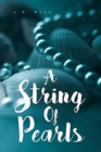 A String of Pearls : A Collection of Bible Verses for Those Who Are Hungry - Book