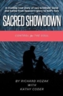 Sacred Showdown : Control for the Soul: A riveting true story of two brothers' bond and battle from heaven's glory to hell's fury - Book