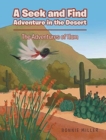 A Seek and Find Adventure in the Desert : The Adventures of Hum - Book