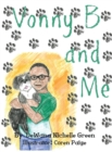 Vonny B and Me - Book