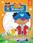 Snissy's Let's Play Dress-Up!(TM) Paper Doll Collection : Paper Doll Book: Make-believe 2 - Book