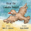 Oscar the Loveable Seagull - Book
