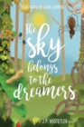 The Sky Belongs to the Dreamers - Book