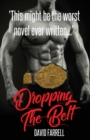 Dropping the Belt - Book