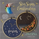 Star Signs Embroidery : Zodiac Patterns to Customize and Create - Book