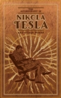 The Autobiography of Nikola Tesla and Other Works - Book