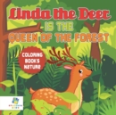 Linda the Deer is the Queen of the Forest Coloring Books Nature - Book