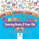 Random Theme Coloring Books 8 Year Old - Cute Designs for On-the-Go Fun - Book