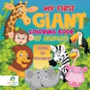 My First Giant Coloring Book of Animals Coloring for Preschoolers - Book