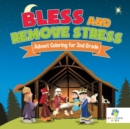 Bless and Remove Stress - Advent Coloring for 2nd Grade - Book
