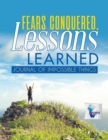 Fears Conquered, Lessons Learned Journal of Impossible Things - Book