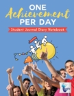 One Achievement per Day Student Journal Diary Notebook - Book