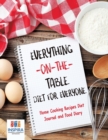 Everything-on-the-Table Diet for Everyone Home Cooking Recipes Diet Journal and Food Diary - Book