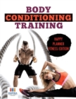 Body Conditioning Training - Happy Planner Fitness Edition - Book