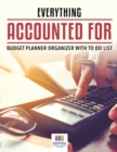 Everything Accounted For Budget Planner Organizer with To Do List - Book