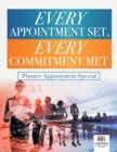 Every Appointment Set, Every Commitment Met Planner Appointment Special - Book