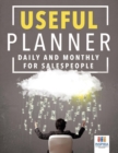 Useful Planner Daily and Monthly for Salespeople - Book