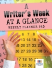 A Writer's Week at a Glance Weekly Planner Pad - Book