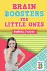 Brain Boosters for Little Ones Sudoku Junior - Book