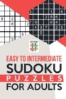 Easy to Intermediate Sudoku Puzzles for Adults - Book