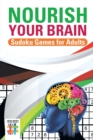 Nourish Your Brain Sudoku Games for Adults - Book