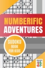 Numberific Adventures Sudoku Book for Kids - Book