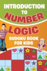 Introduction to Number Logic Sudoku Book for Kids - Book