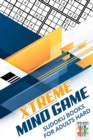 Xtreme Mind Game - Sudoku Books for Adults Hard - Book