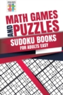 Math Games and Puzzles Sudoku Books for Adults Easy - Book