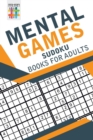 Mental Games Sudoku Books for Adults - Book