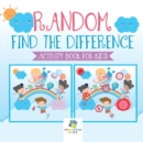 Random Find the Difference Activity Book for Kids - Book