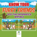 Know Your Furry Friends Find the Difference Animals - Book