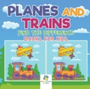 Planes and Trains Find the Difference Books for Kids - Book
