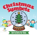 Christmas Symbols Dot to Dots for Kids - Book