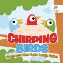 Chirping Birds Connect the Dots Large Print - Book
