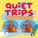 Quiet Trips Activity Book On The Go - Book