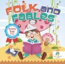 Folk and Fables Activity Book 9-12 - Book
