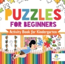 Puzzles for Beginners - Activity Book for Kindergarten - Book