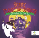 Scary Floating Ghosts Activity Book for Young Boy - Book