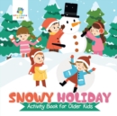 Snowy Holiday Activity Book for Older Kids - Book