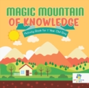 Magic Mountain of Knowledge Activity Book for 7 Year Old Boy - Book