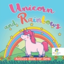 Unicorn and Rainbows Activity Book for Girls - Book