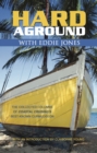 Hard Aground with Eddie Jones : An Incomplete Idiot's Guide to Doing Stupid Stuff with Boats - eBook