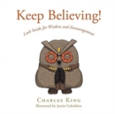 Keep Believing! - Book