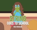 String Goes to School - Book