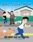 Bad Luck Max : In The First Day of School - eBook