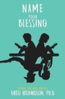 Name Your Blessing - Book