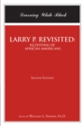 LARRY P. REVISITED: IQ TESTING OF AFRICAN AMERICANS : Learning While Black: Second Edition - eBook